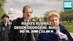 rabiye kurnaz gegen george w bush 16 juni 2022 freiluftkino berlin friedrichshain